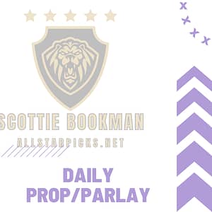 Scottie Bookman – Daily Prop/Parlay – Non-Guaranteed